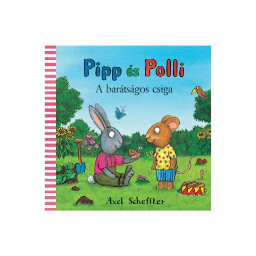 Pipp és Polli 9. – A barátságos csiga